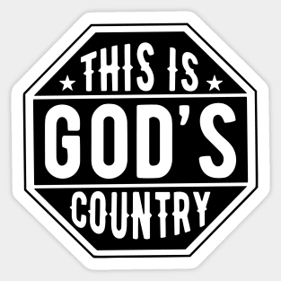 This Is God’s Country, Octagon Sign, 4th Of July Sticker